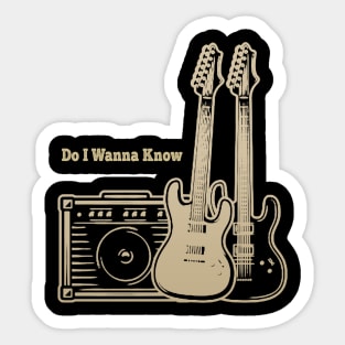 Do I Wanna Know Plaing With Guitars Sticker